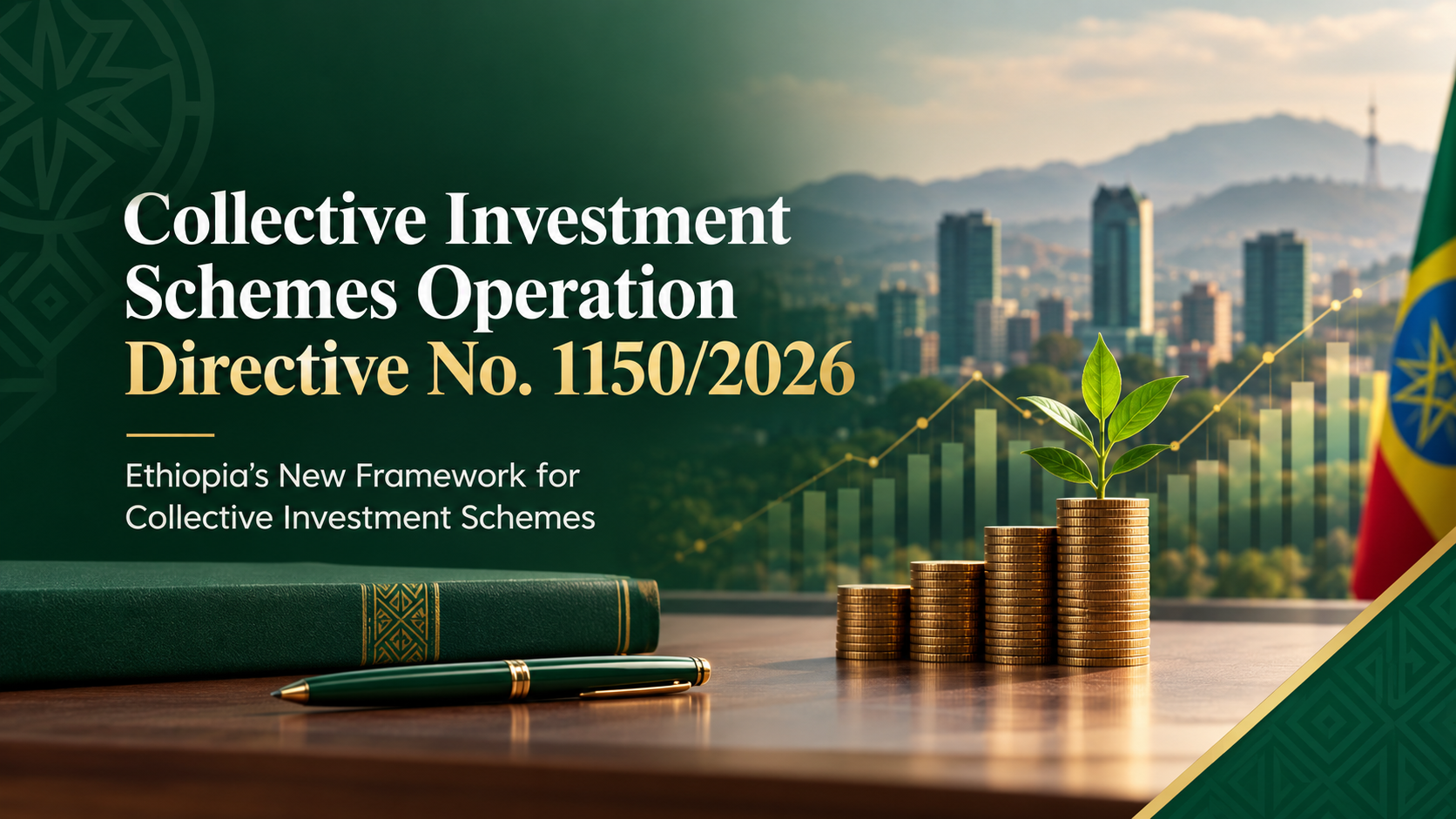 Ethiopia’s Collective Investment Schemes Framework Now Fully Operational